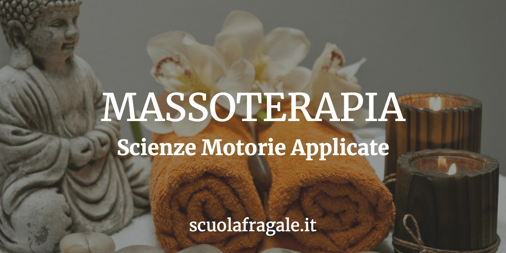 Massoterapia Scienze Motorie Applicate Pisa